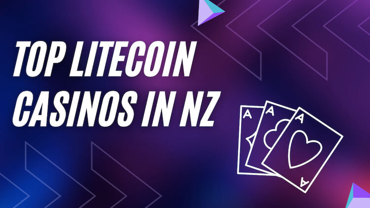 Top Litecoin Casinos In NZ